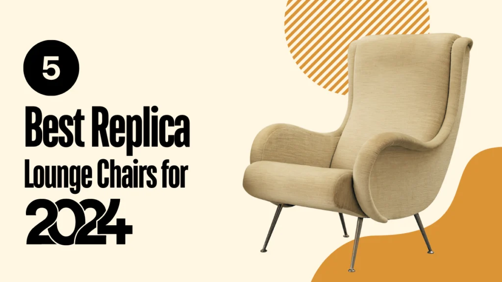 5 best replica lounge chairs